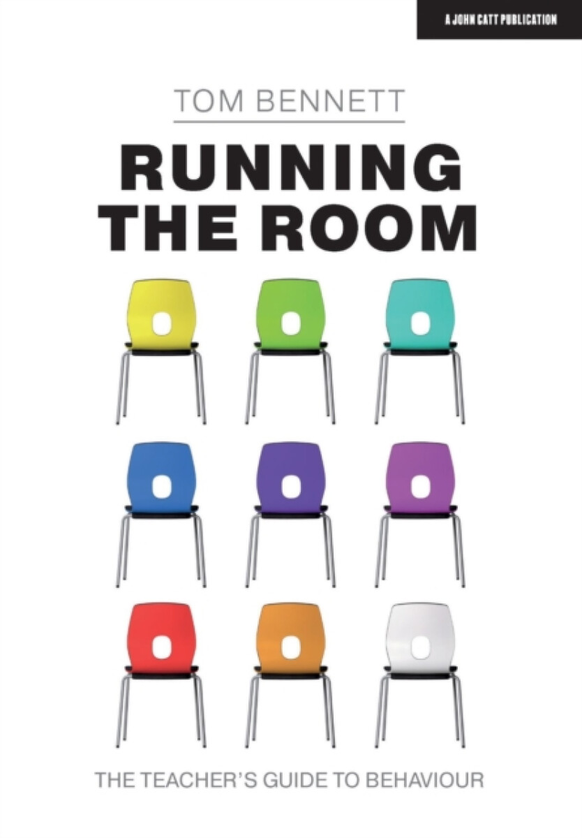 Kniha Running the Room: The Teacher’s Guide to Behaviour