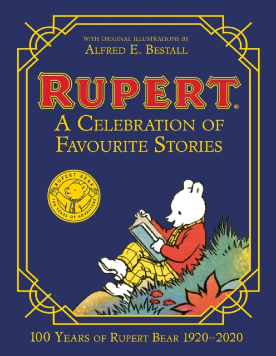 Kniha Rupert Bear: A Celebration of Favourite Stories