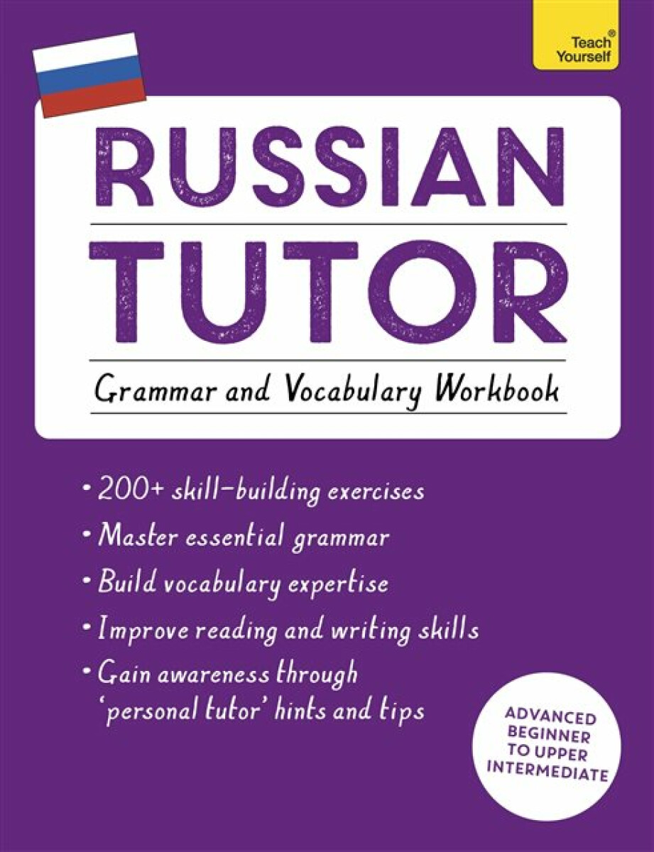 Kniha Russian Tutor: Grammar and Vocabulary Workbook (Learn Russian with Teach Yourself)