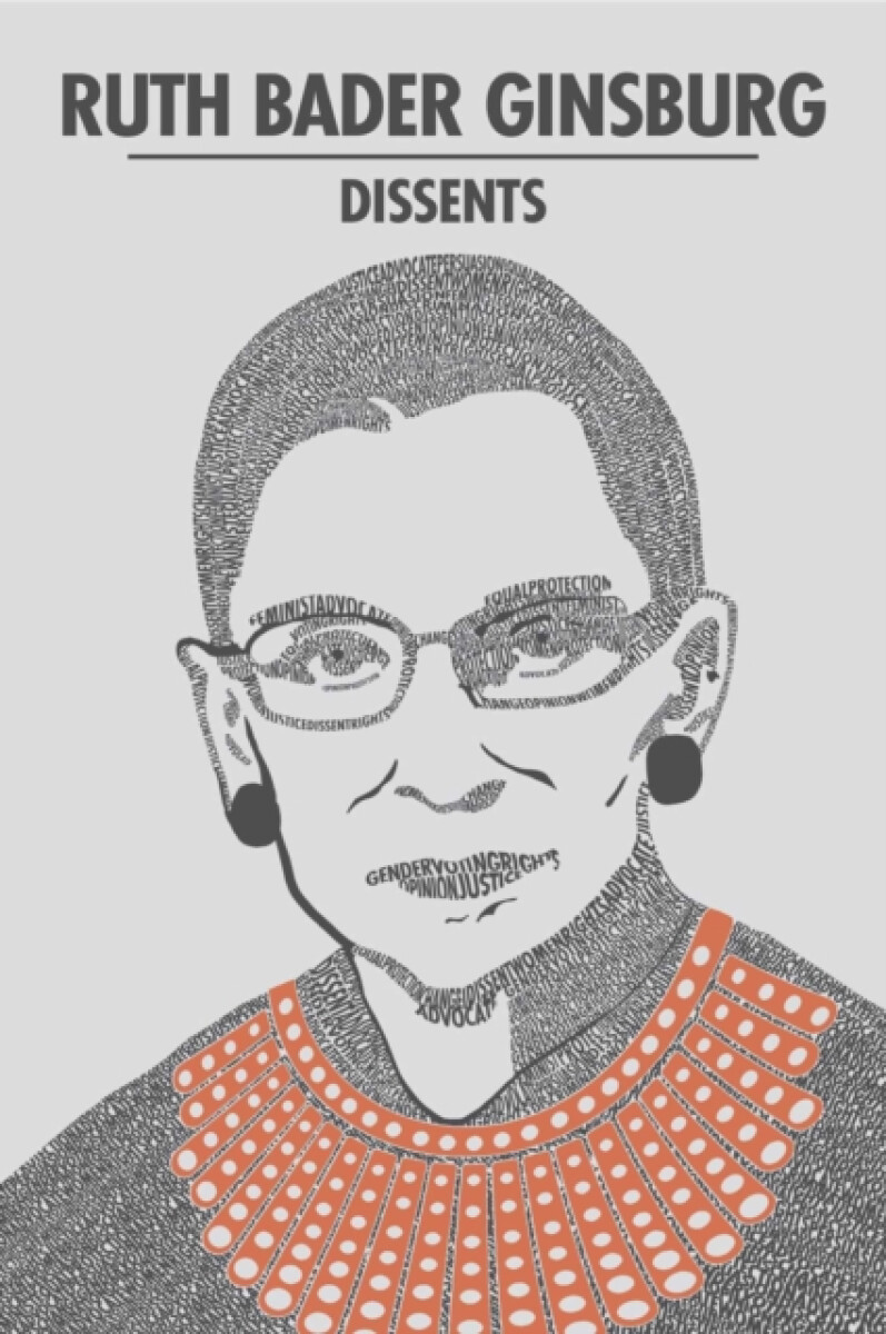 Kniha Ruth Bader Ginsburg Dissents