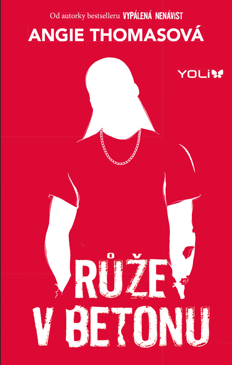 Růže v betonu - Angie Thomasová