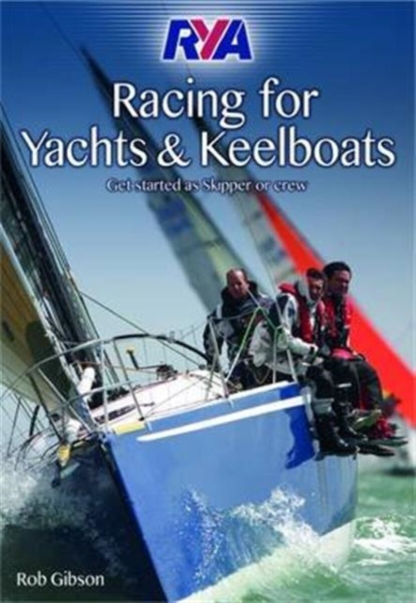 Kniha RYA Racing for Yachts and Keelboats