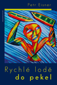 Kniha Rychlé lodě do pekel