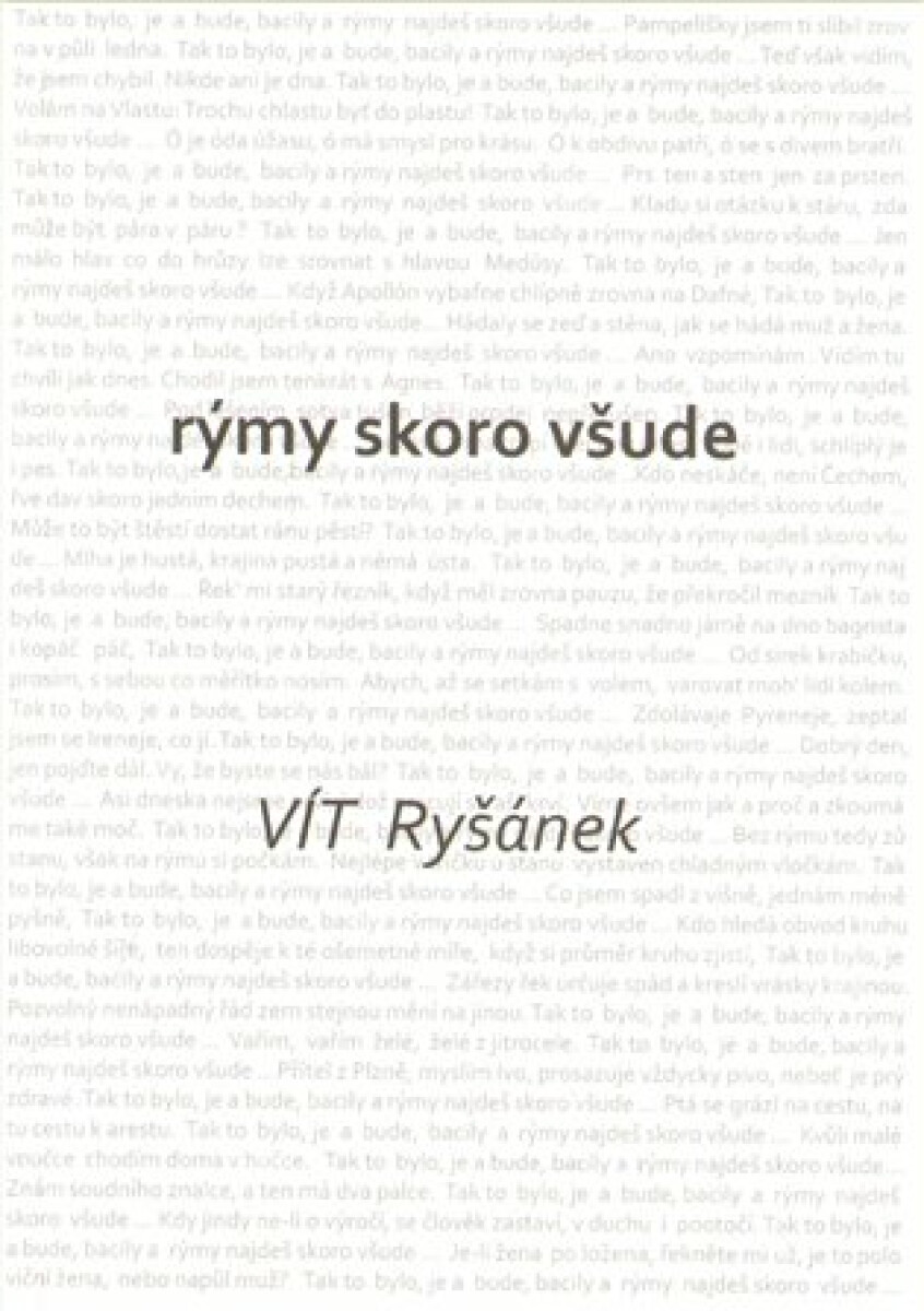 Rýmy skoro všude - Vít Ryšánek