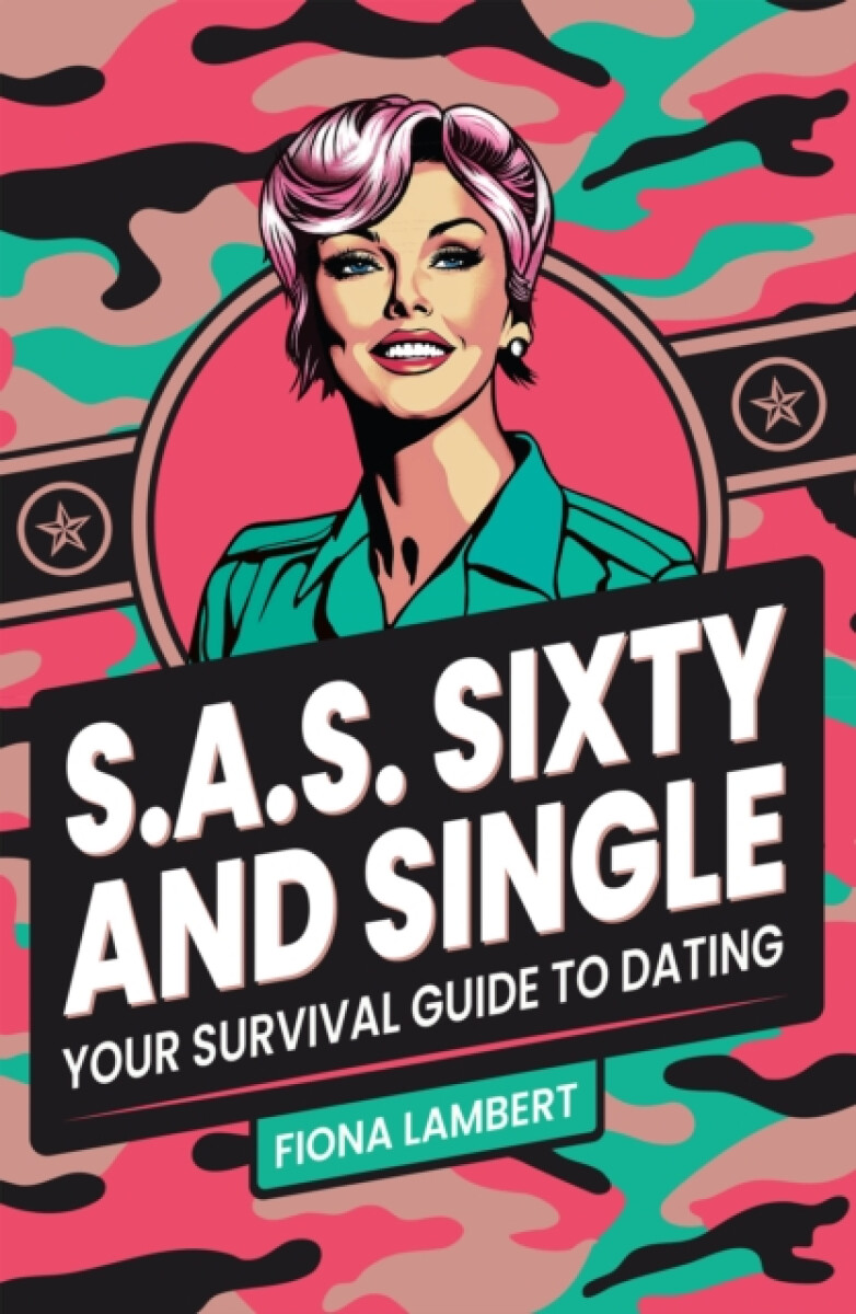 S.A.S. Sixty and Single - Fiona Lambert
