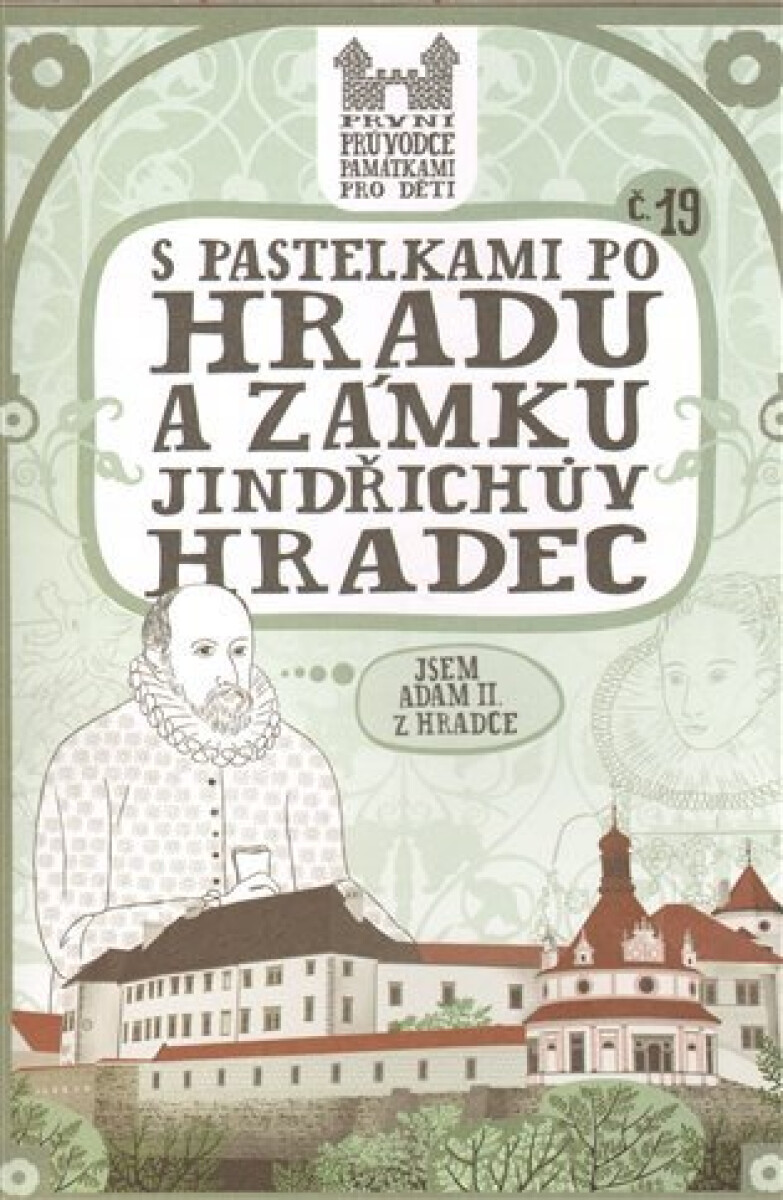 Kniha S pastelkami po hradu a zámku Jindřichův Hradec
