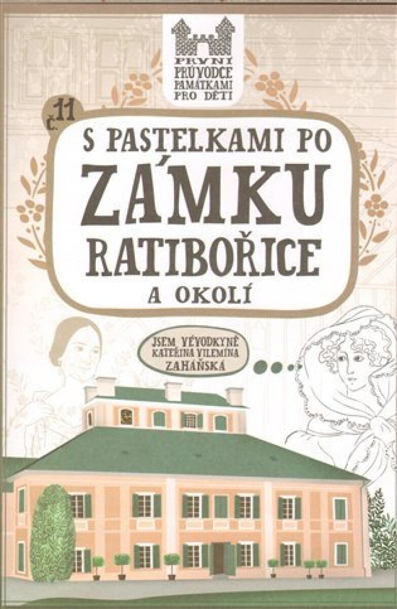Kniha S pastelkami po zámku Ratibořice a okolí