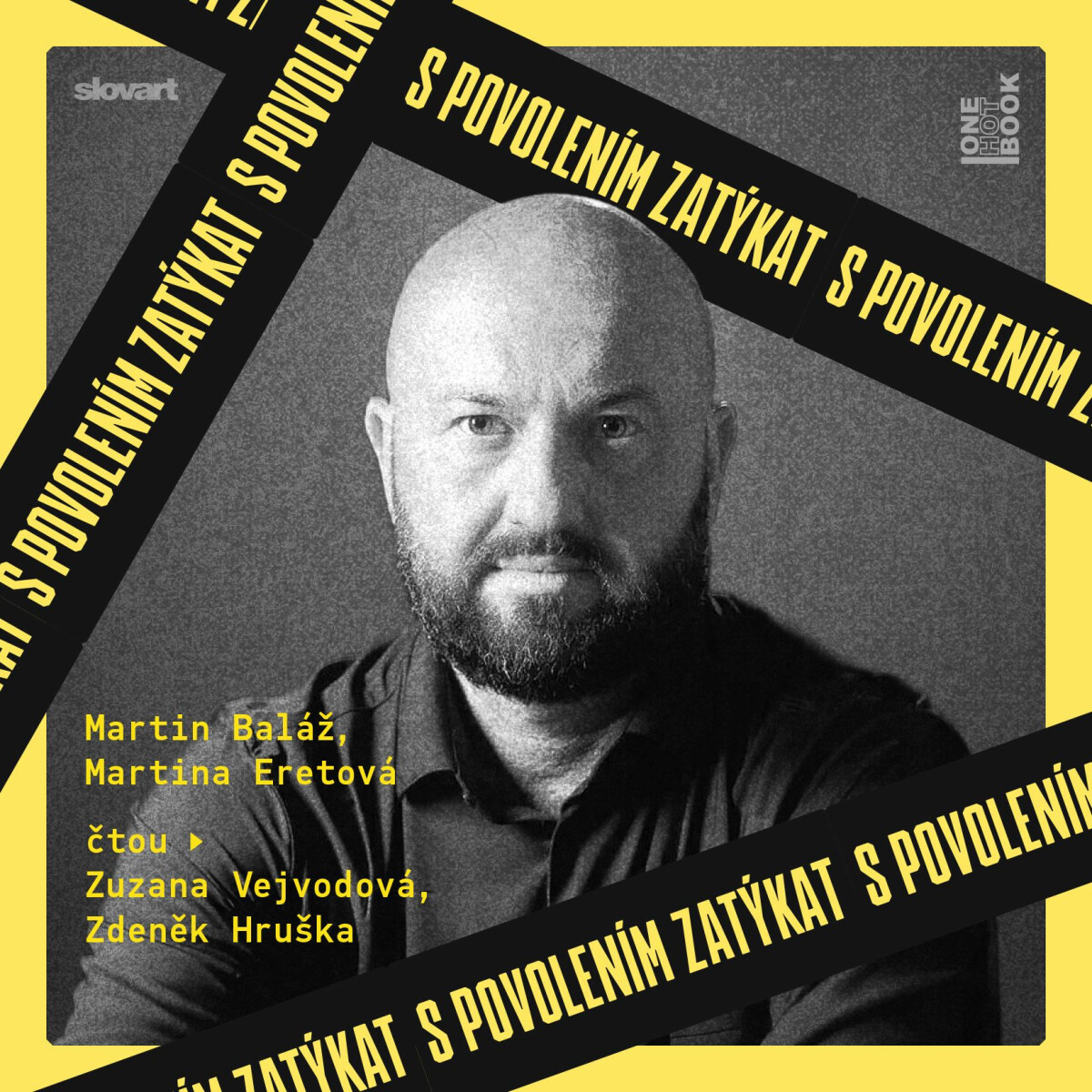 Levně S povolením zatýkat - Martina Eretová, Martin Baláž - audiokniha