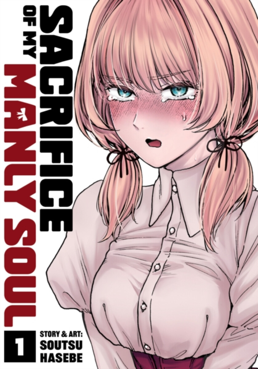 Kniha Sacrifice of My Manly Soul Vol. 1