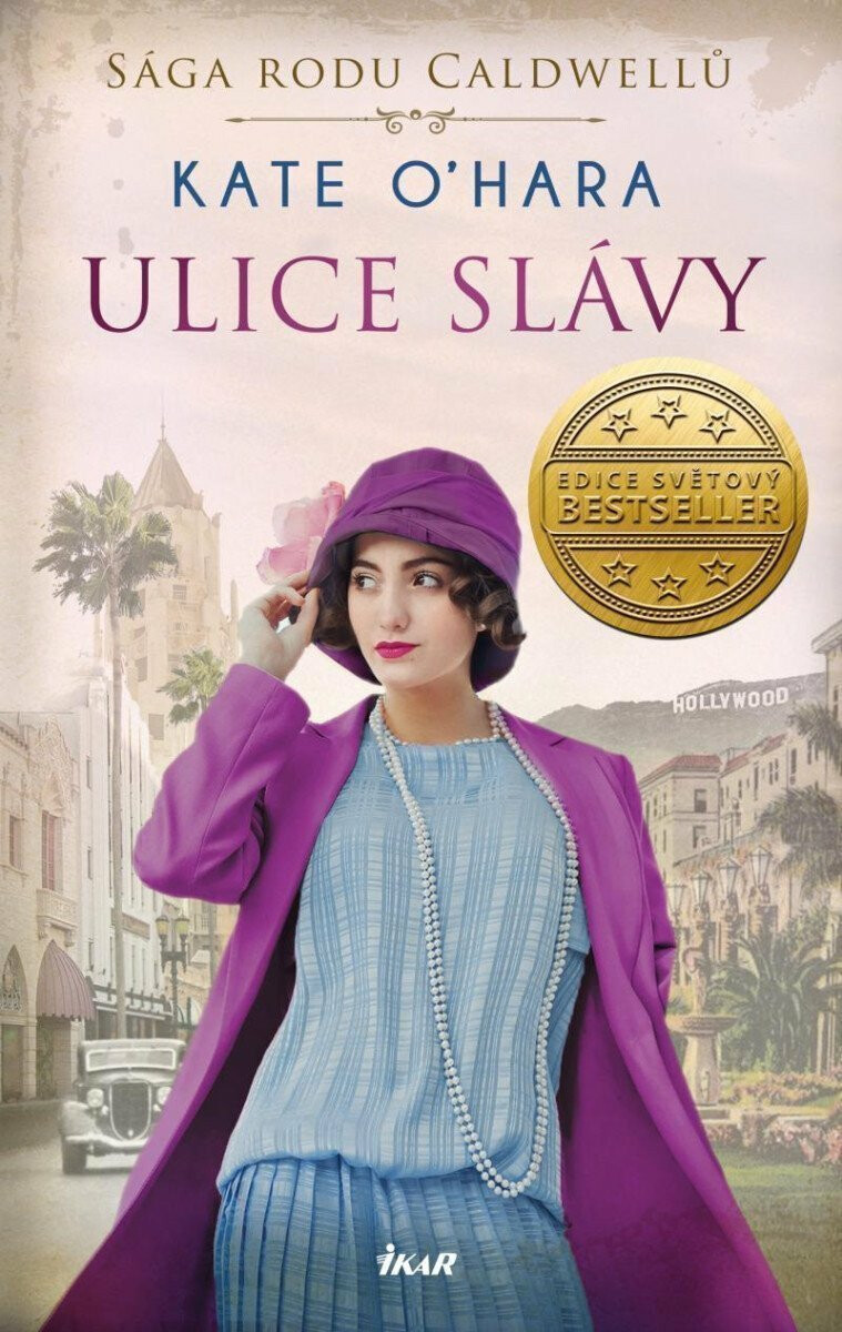 Kniha Sága rodu Caldwellů: Ulice slávy