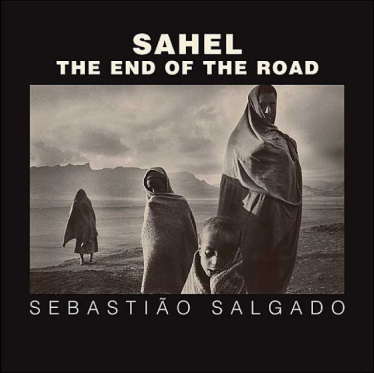 Sahel - Sebastiao Salgado