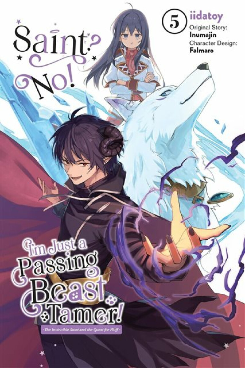 Kniha Saint? No! I'm Just a Passing Beast Tamer!, Vol. 5