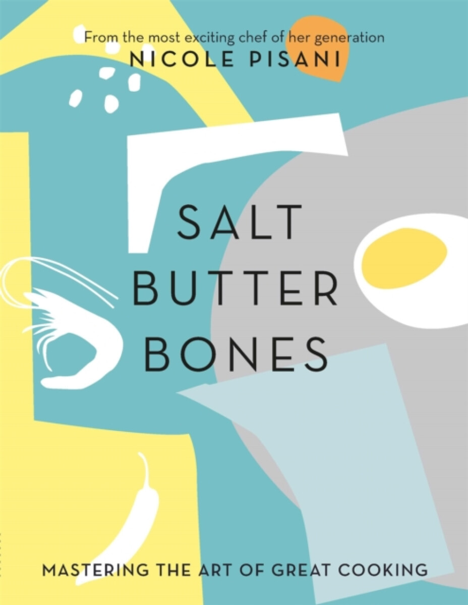Kniha Salt, Butter, Bones