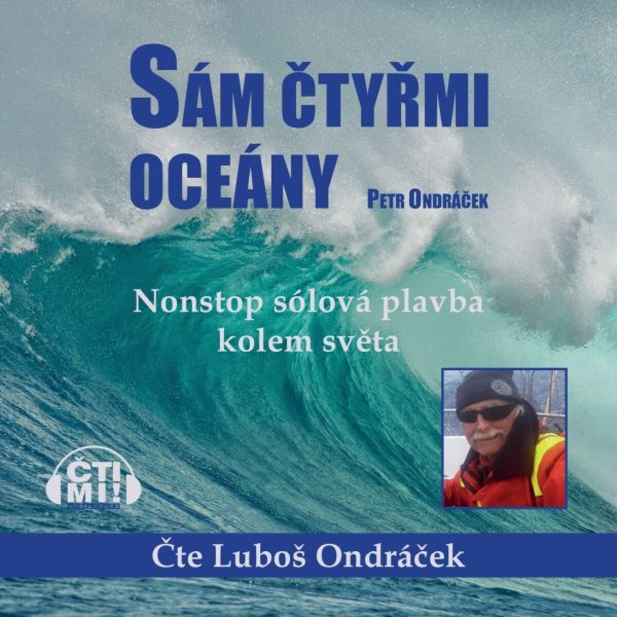 Sám čtyřmi oceány - Ondráček Petr