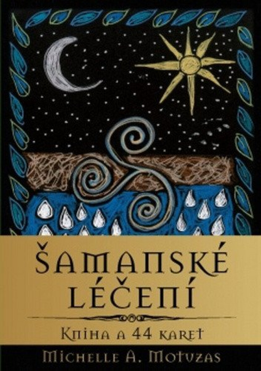 Kniha Šamanské léčení - Kniha + 44 karet