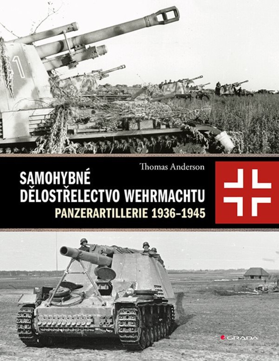 Kniha Samohybné dělostřelectvo Wehrmachtu