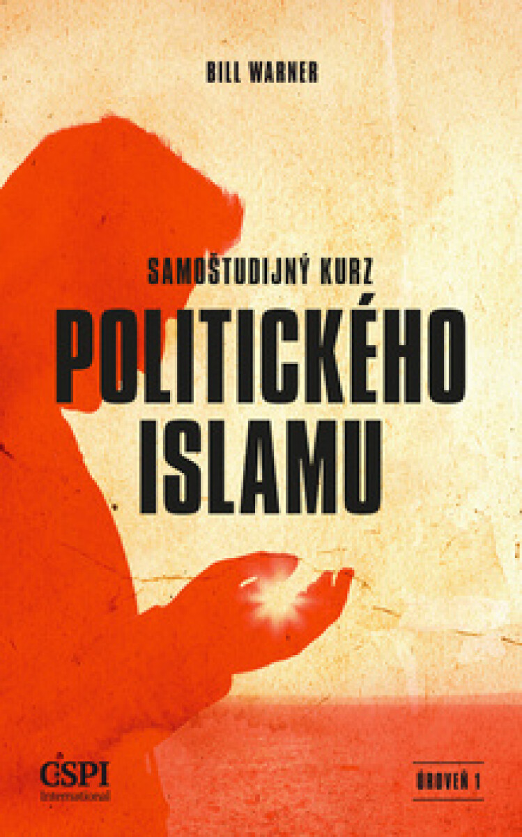 Kniha Samoštudijný kurz politického islamu