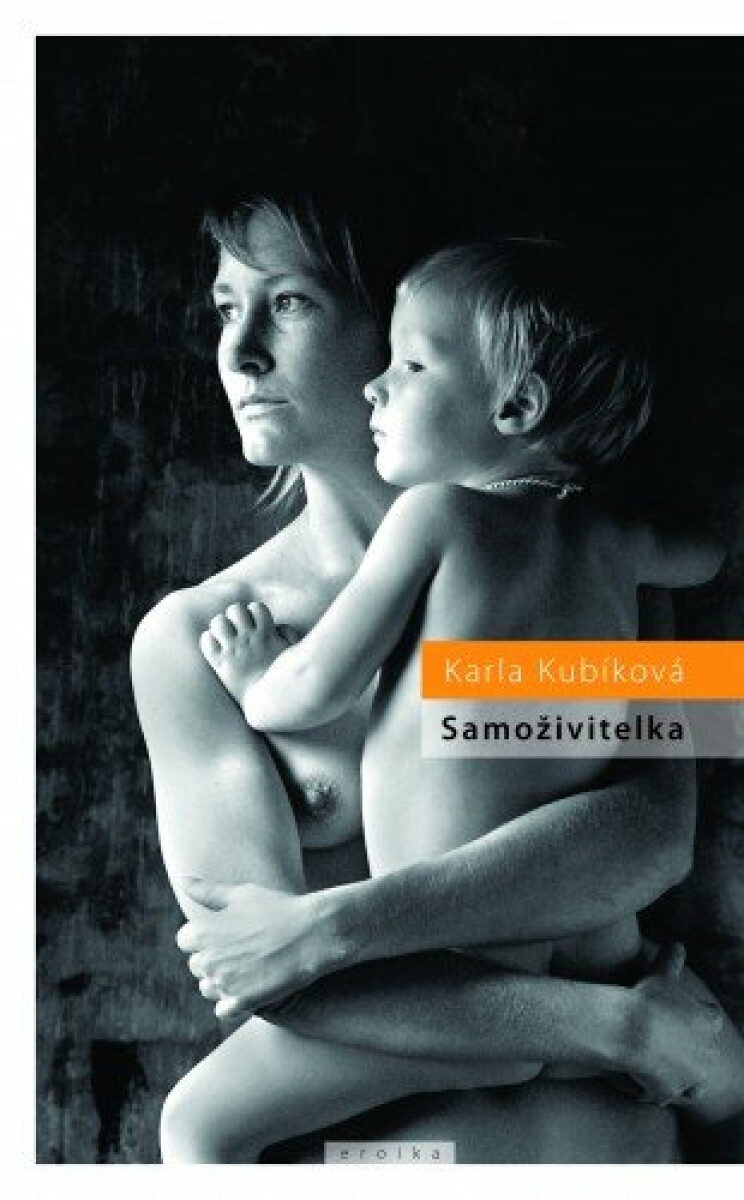 Samoživitelka - Karla Kubíková