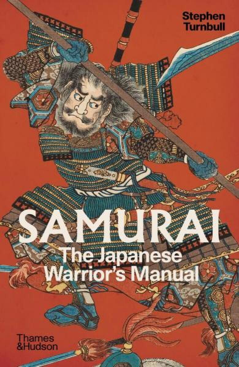 Kniha Samurai: The Japanese Warrior's Manual