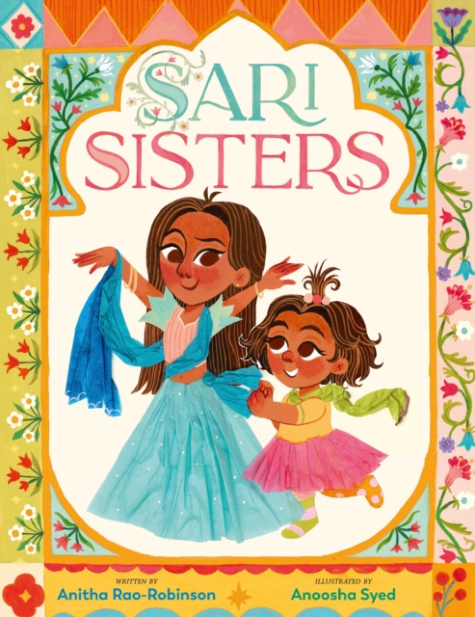 Hachette Children's Group Sari Sisters - Rao-Robinson, Anitha