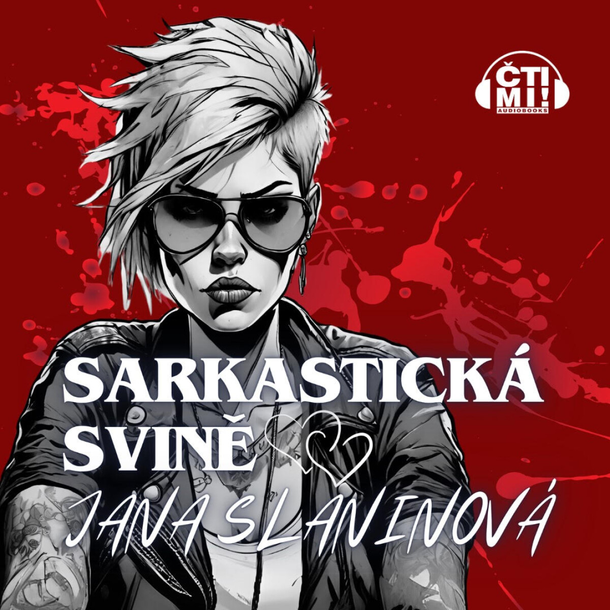 Levně Sarkastická svině - Jana Slaninová - audiokniha