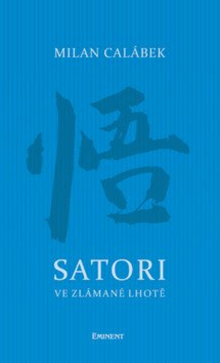 Kniha Satori ve Zlámané Lhotě