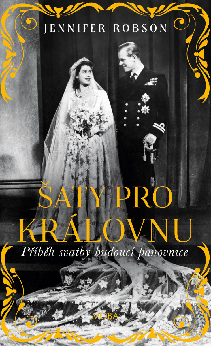 Šaty pro královnu - Jennifer Robson