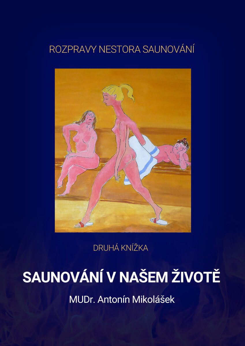 Levně Saunování v našem životě - Antonín Mikolášek