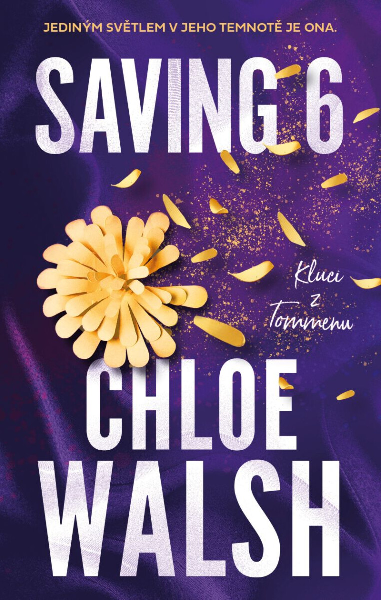 Levně Saving 6 - Chloe Walsh