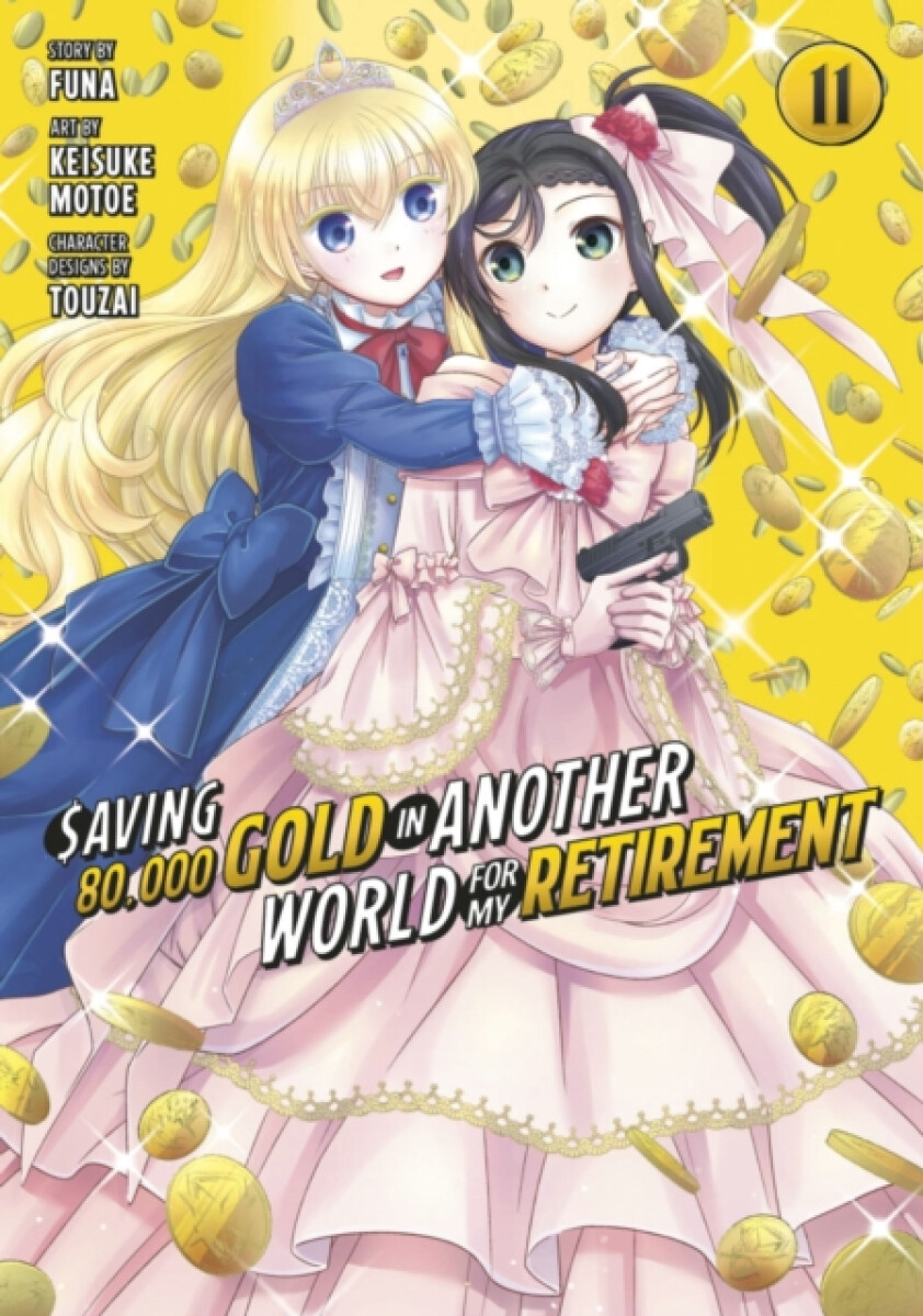 Kniha Saving 80,000 Gold in Another World for My Retirement 11 (Manga)
