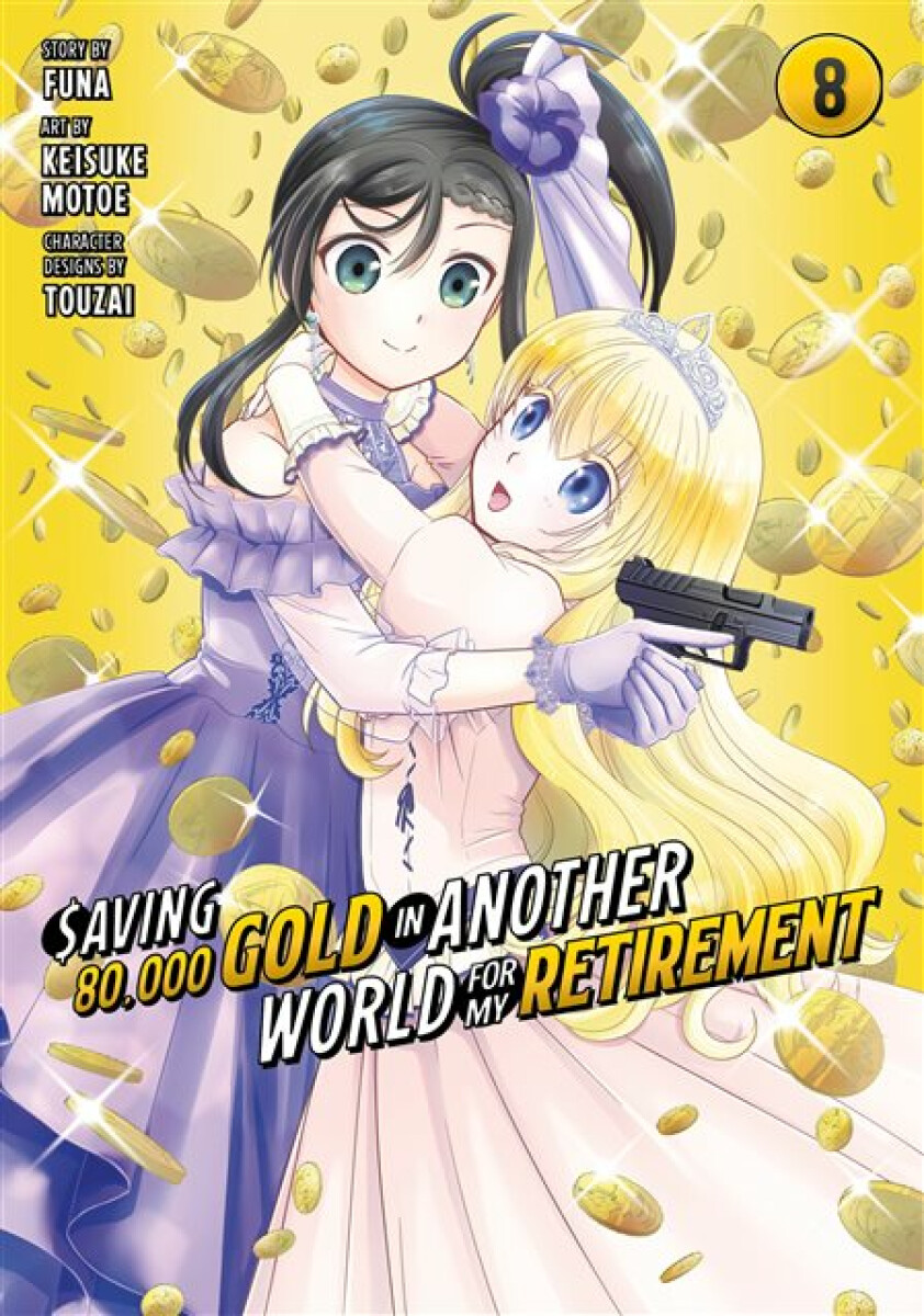 Kniha Saving 80,000 Gold in Another World for My Retirement 8 (Manga)