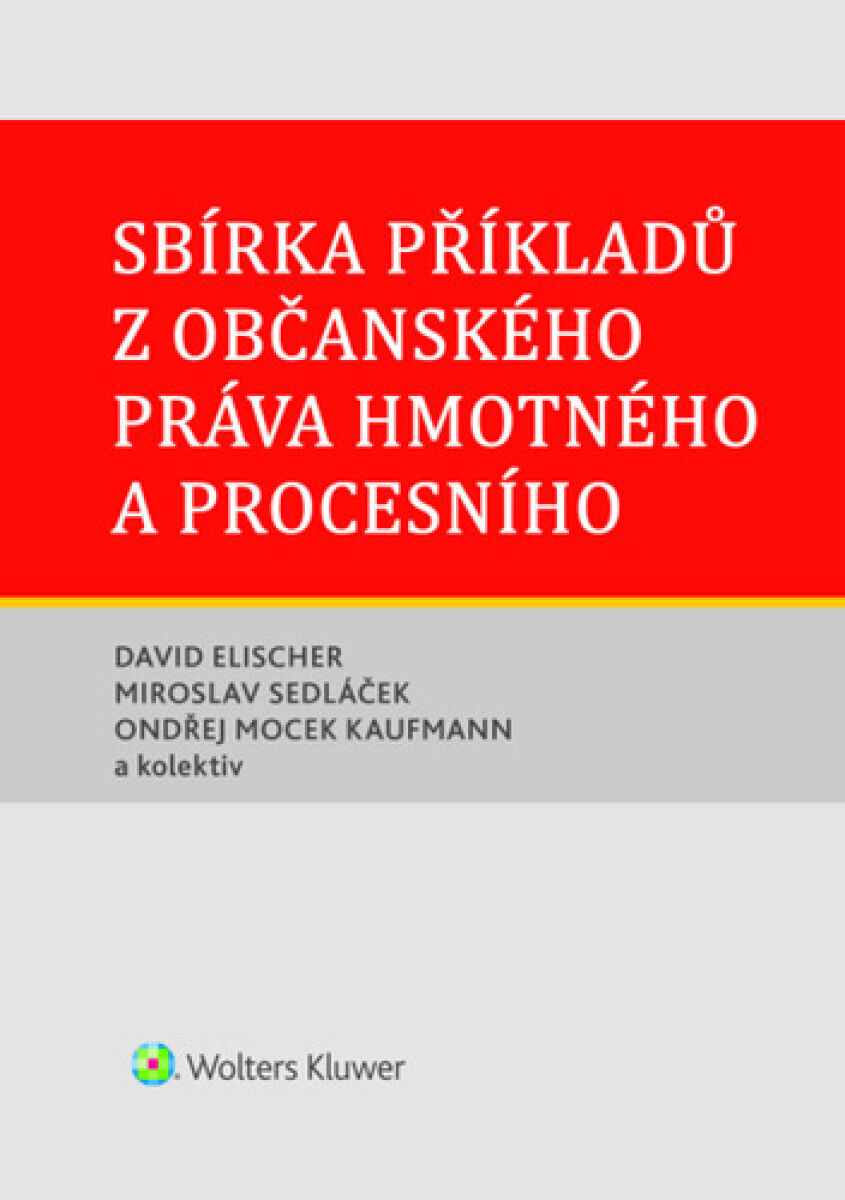 Kniha Sbírka příkladů z občanského práva hmotného a procesního