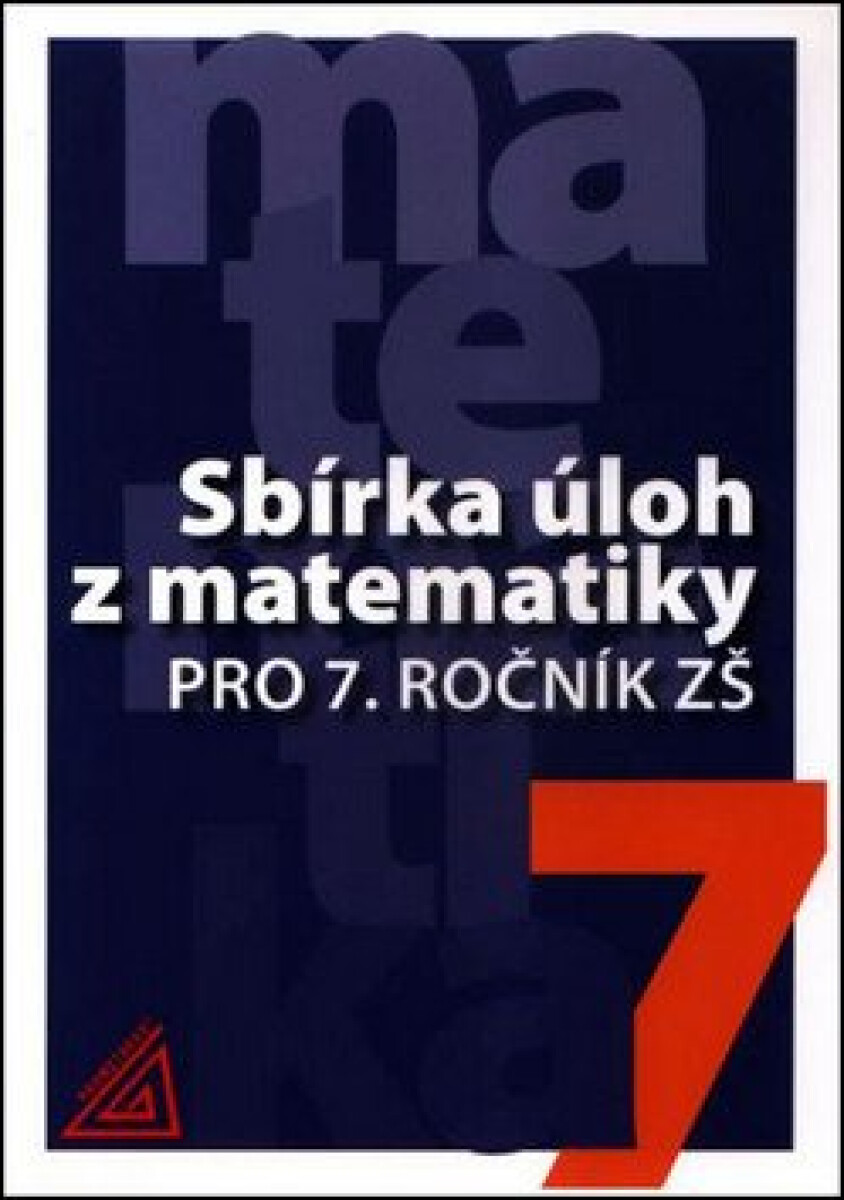 Kniha Sbírka úloh z matematiky pro 7. ročník ZŠ