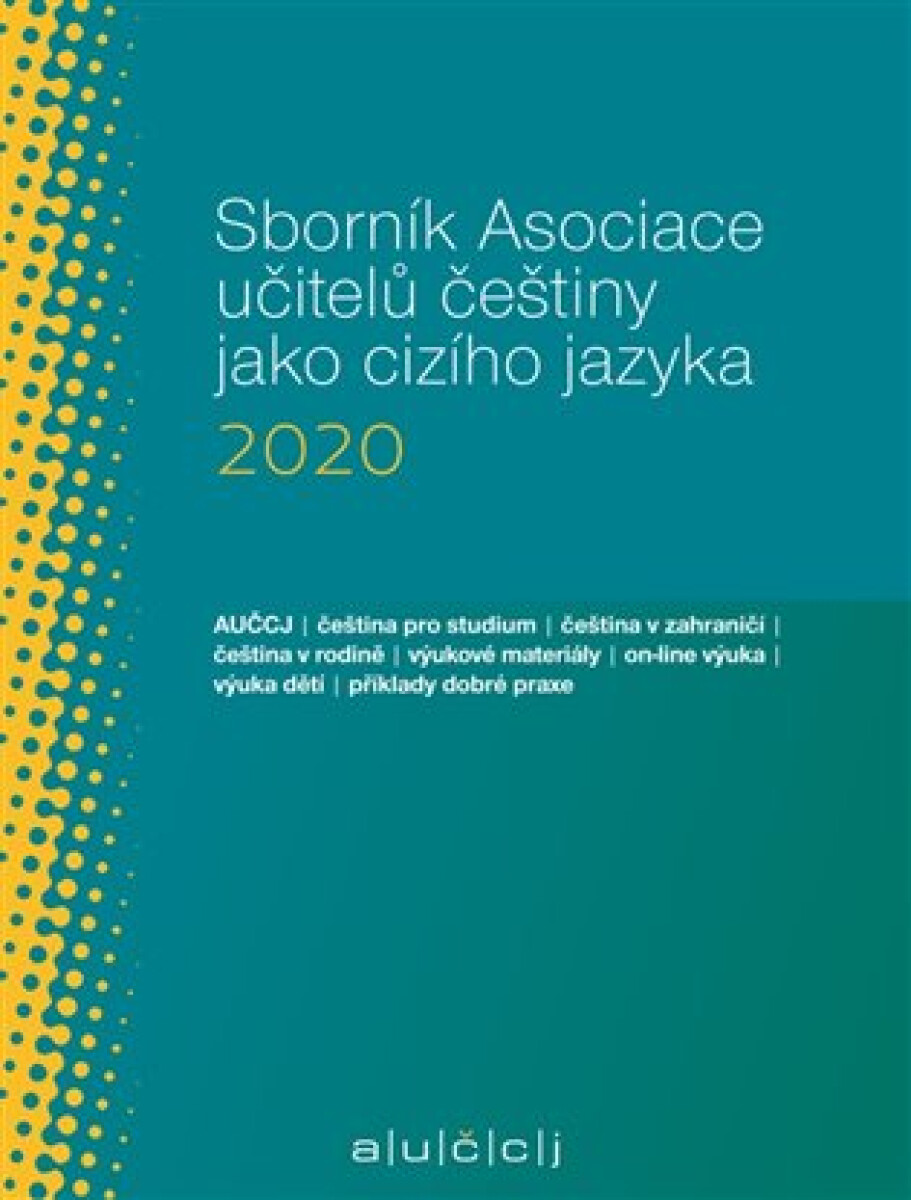 Kniha Sborník Asociace učitelů češtiny jako cizího jazyka (AUČCJ) 2020
