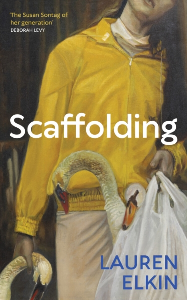 Scaffolding – Lauren Elkin