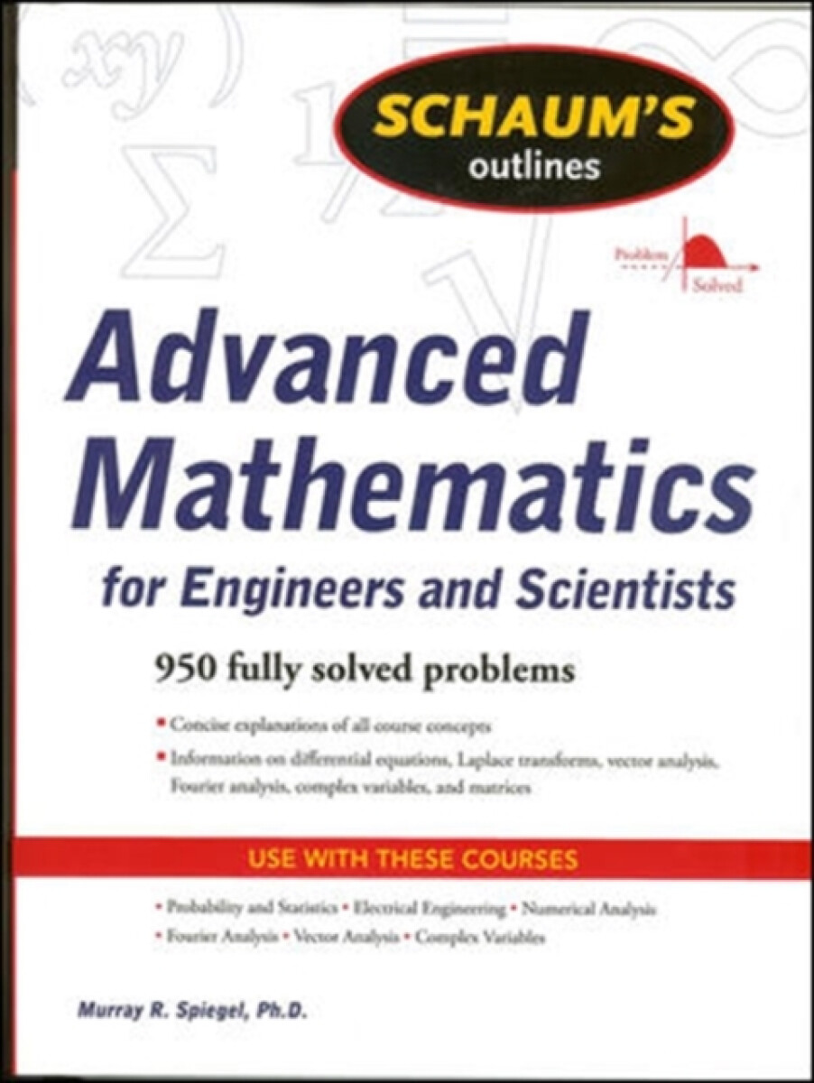 Kniha Schaum's Outline of Advanced Mathematics for Engineers and Scientists