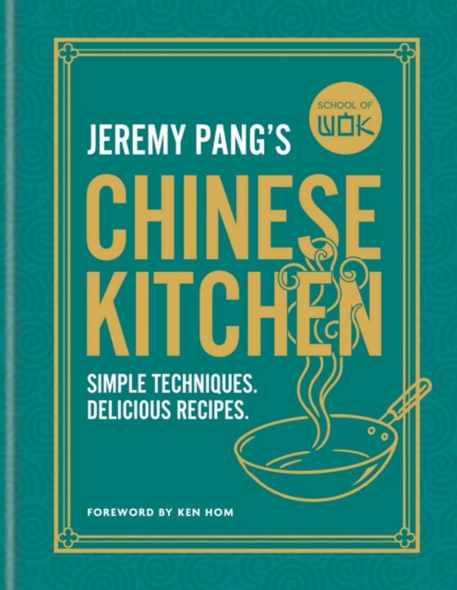 Kniha School of Wok: Jeremy Pang's Chinese Kitchen