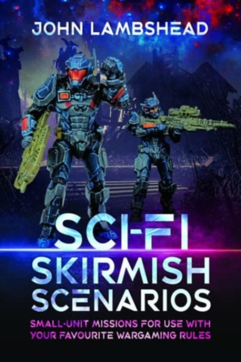 Kniha Sci-fi Skirmish Scenarios
