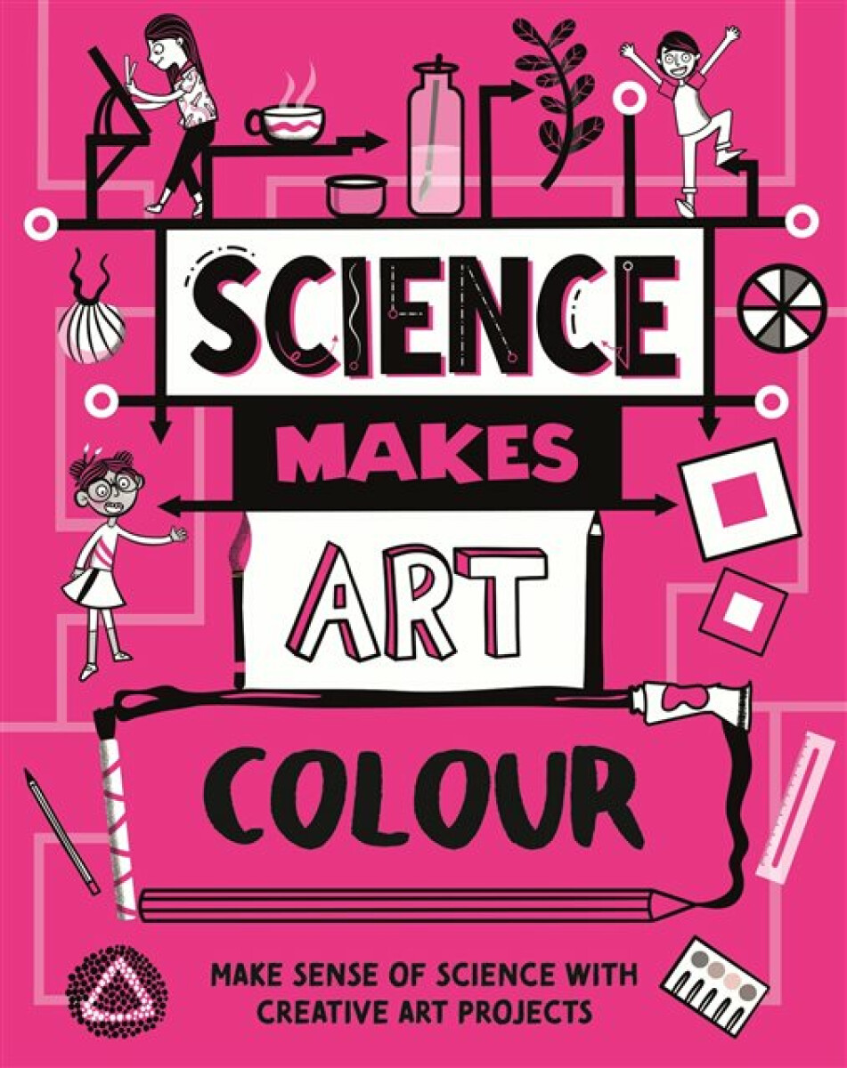 Kniha Science Makes Art: Colour