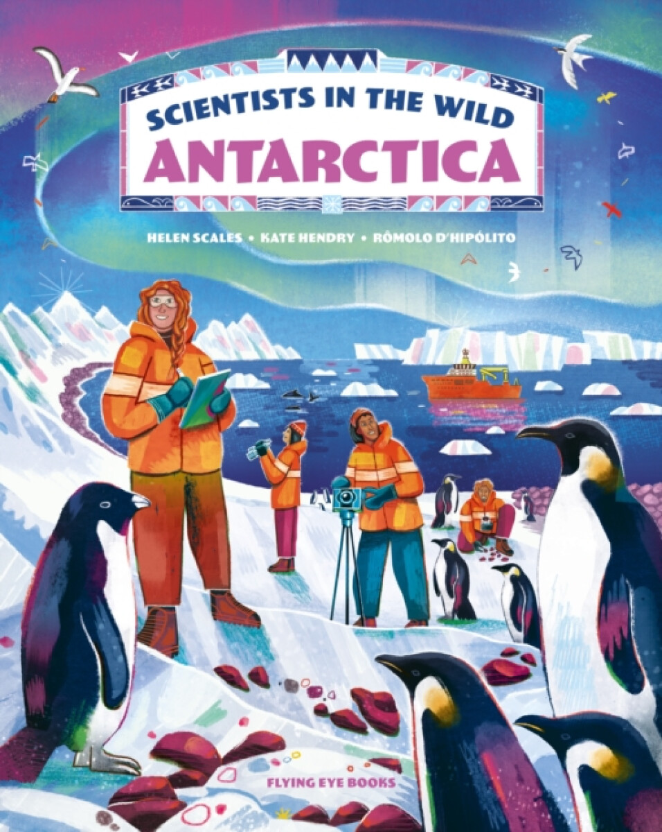 Kniha Scientists in the Wild: Antarctica