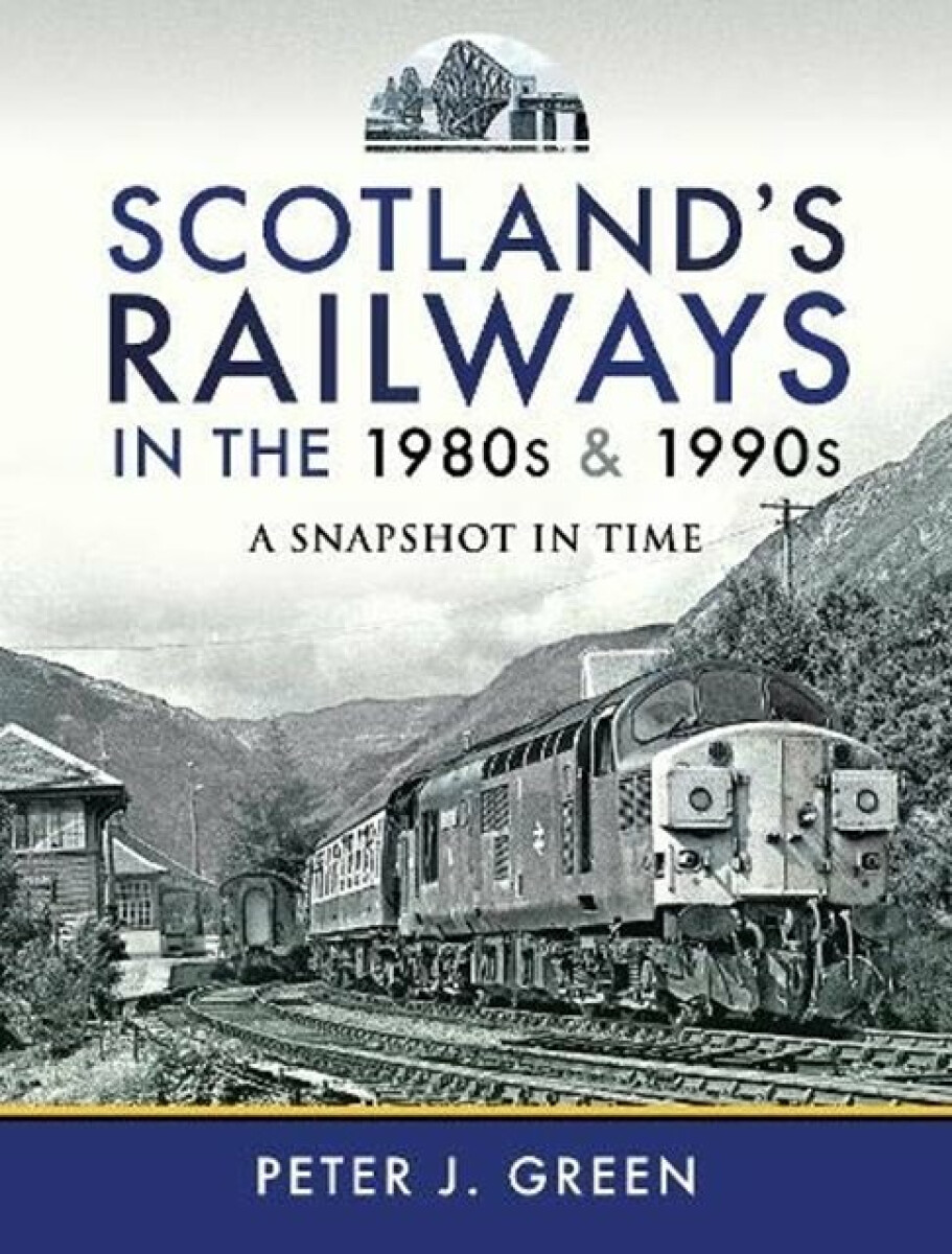 Kniha Scotland's Railways in the 1980s and 1990s