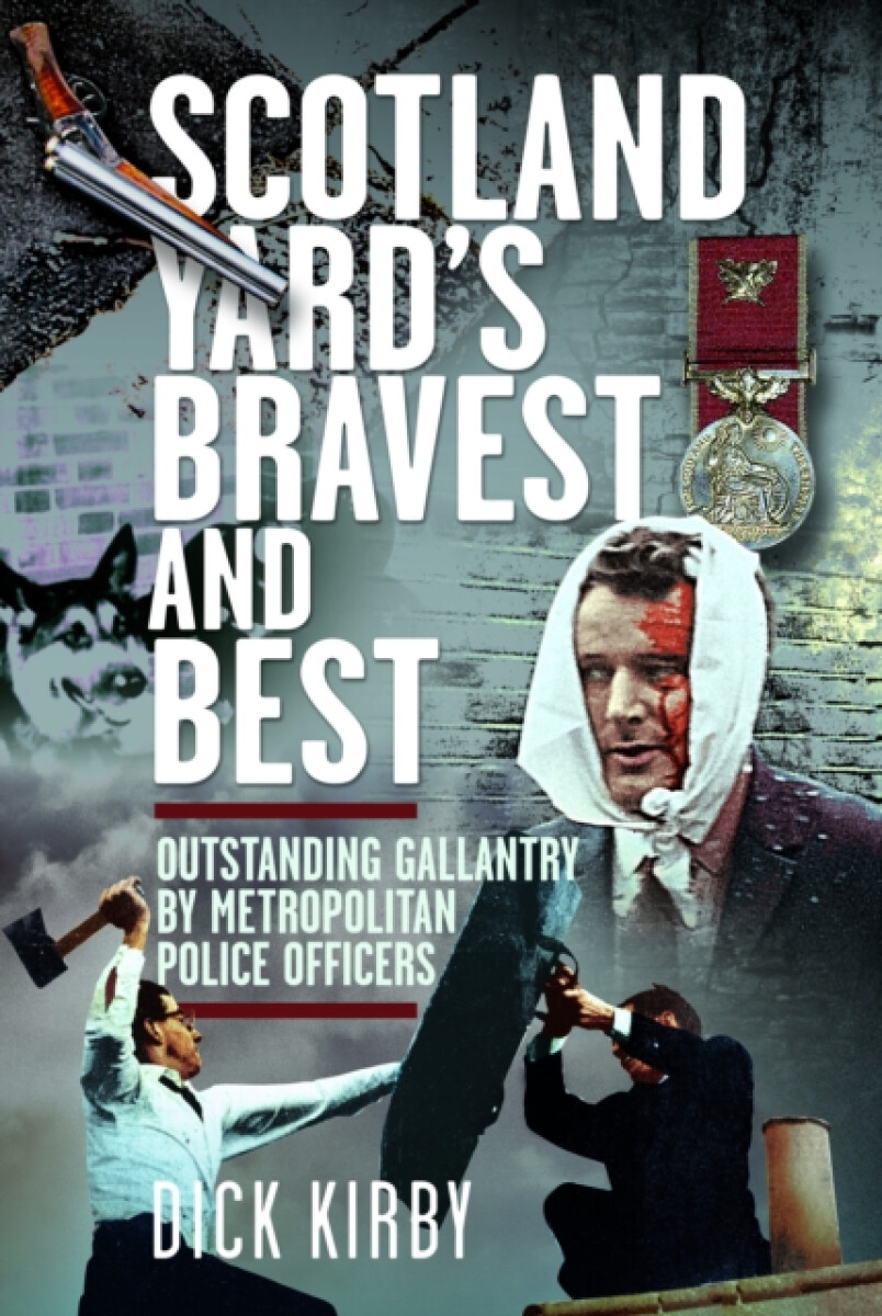 Kniha Scotland Yardâ€™s Bravest and Best