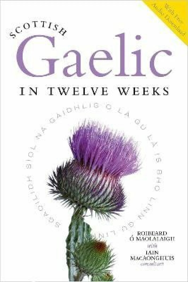 Kniha Scottish Gaelic in Twelve Weeks