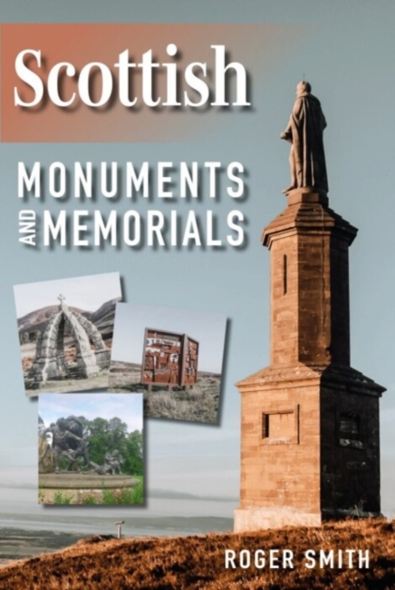 Kniha Scottish Monuments and Memorials