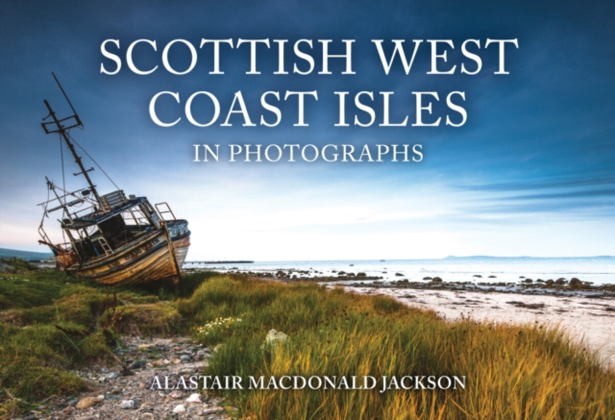 Kniha Scottish West Coast Isles in Photographs