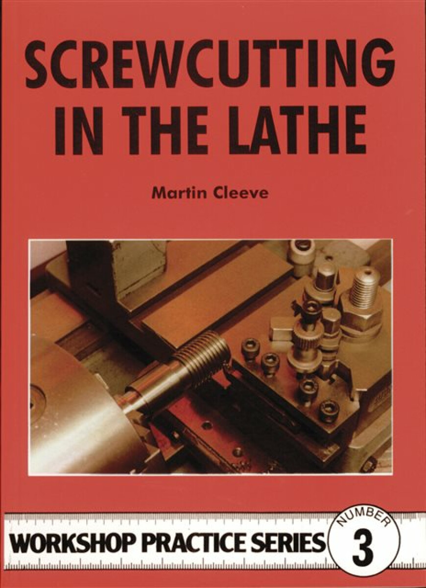 Kniha Screw-cutting in the Lathe