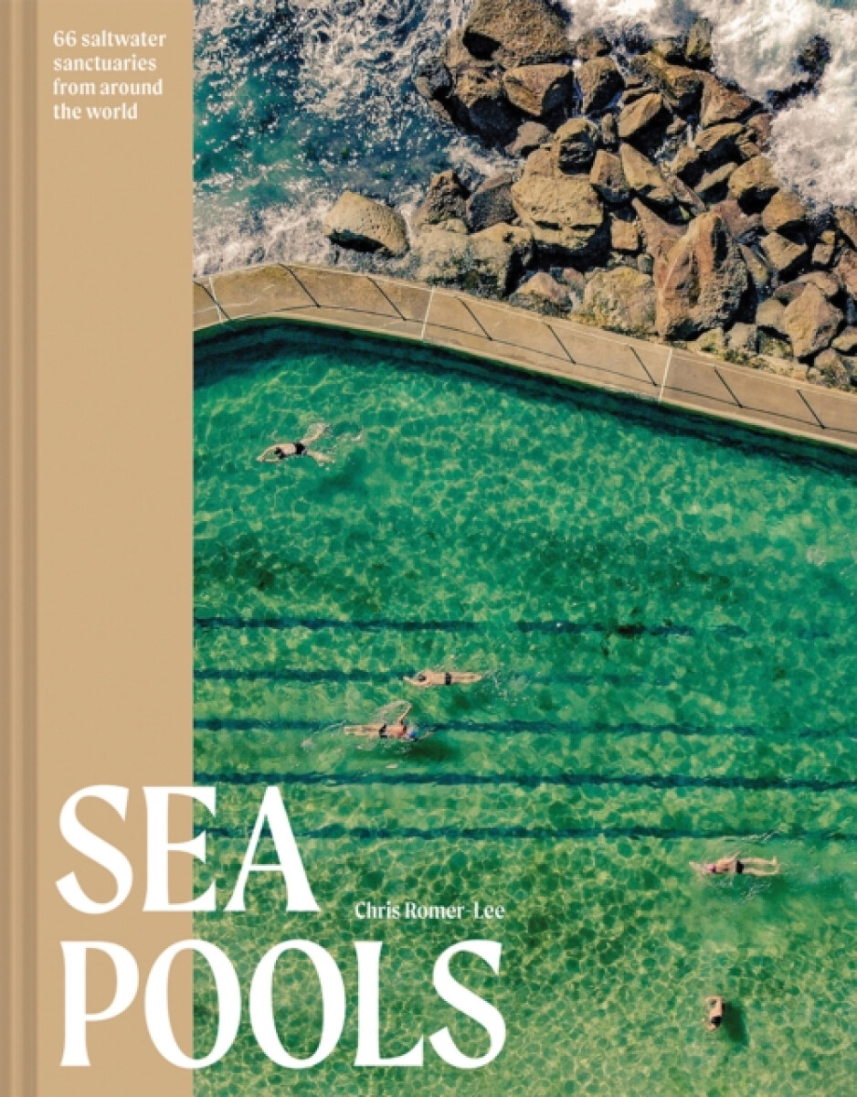 Sea Pools - Chris Romer-Lee
