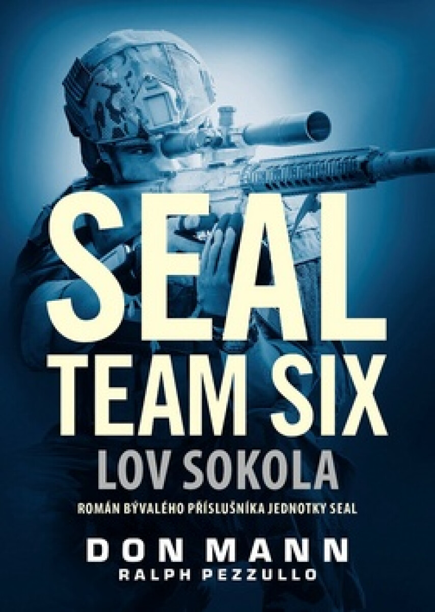 Kniha SEAL team six: Lov sokola