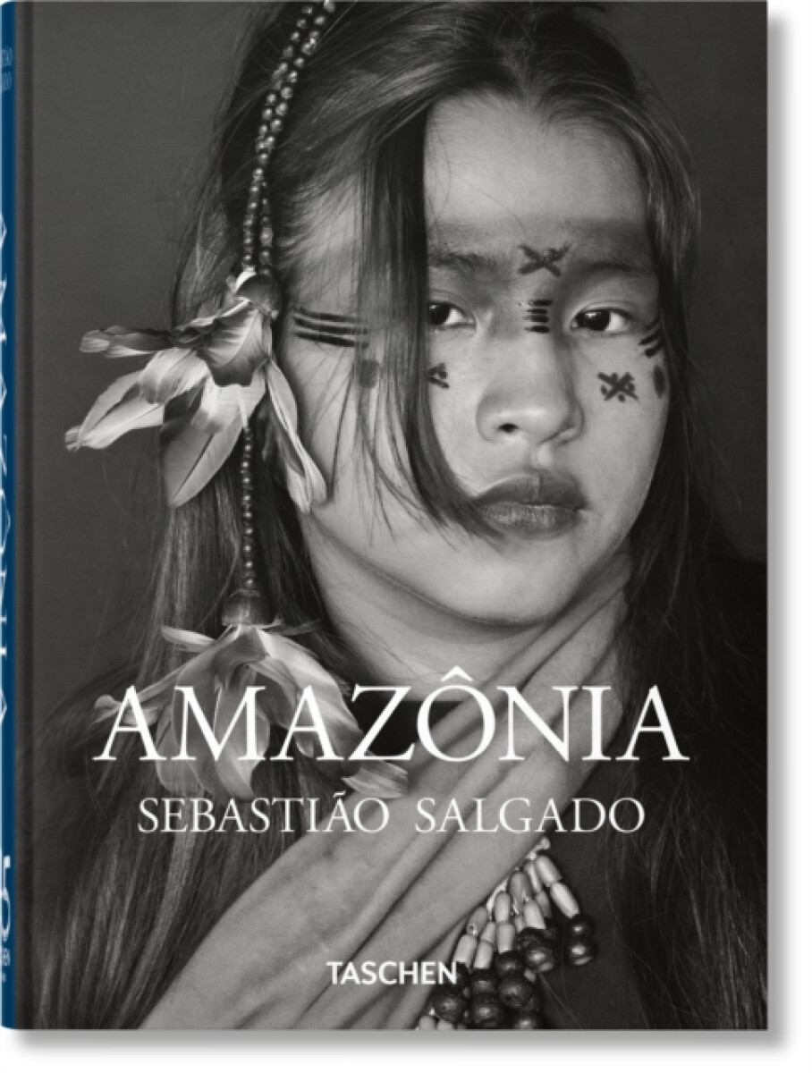 Kniha Sebastiao Salgado. Amazonia. 45th Ed.