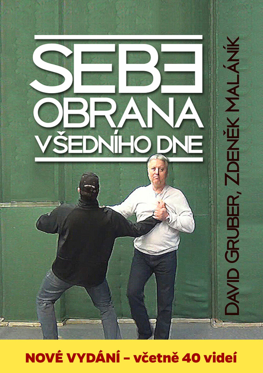 Sebeobrana všedního dne - David Gruber, Zdeněk Maláník